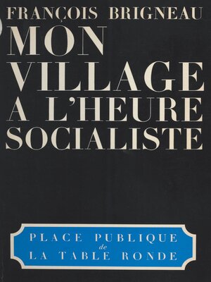 cover image of Mon village à l'heure socialiste